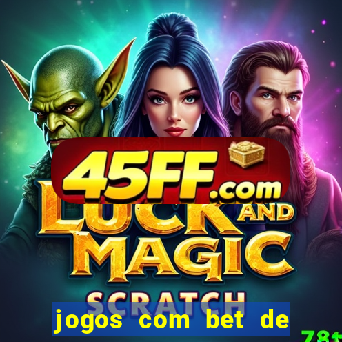 jogos com bet de 1 centavo